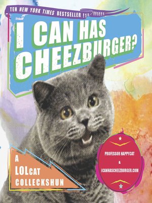 cover image of I Can Has Cheezburger?
